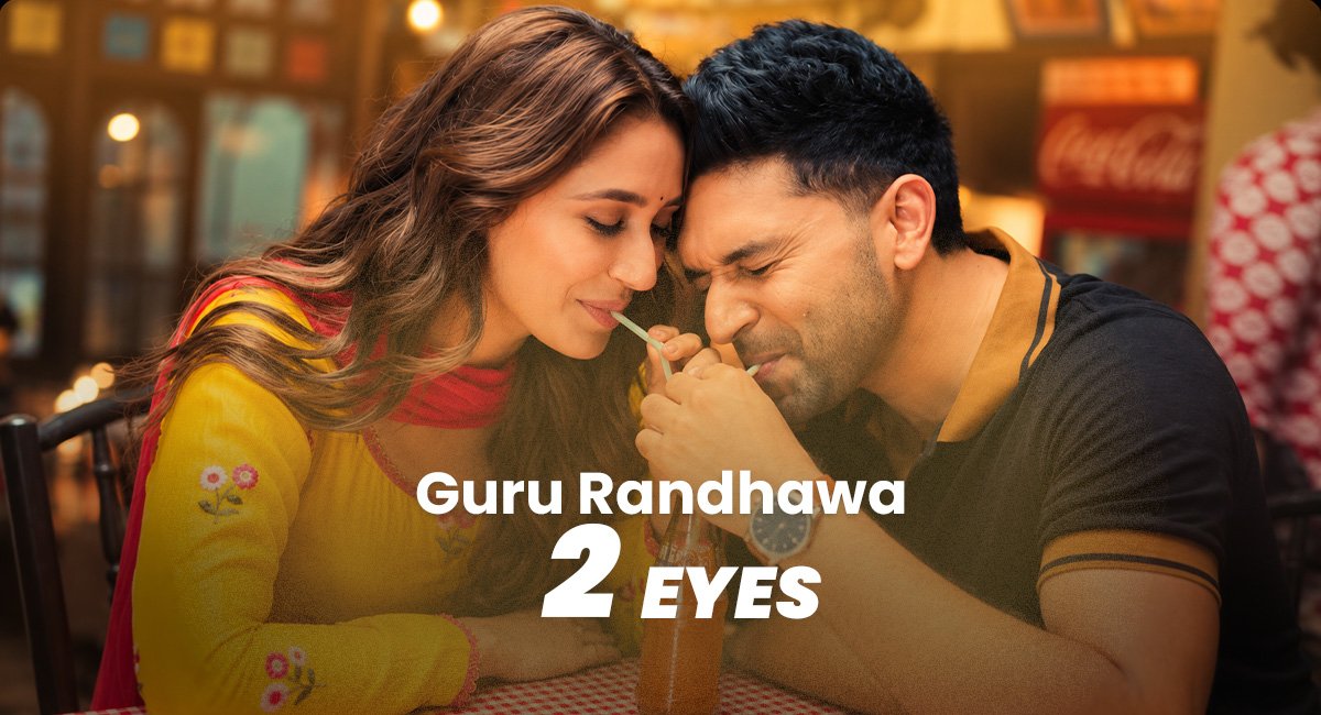 Guru Randhawa’s New Song 2 EYES: Nikita Dutta Stars in Romantic Track