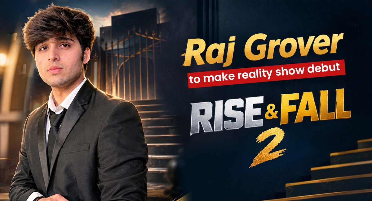 Raj Grover to make reality show debut: From Young Content Creator to Reality Show Contestant.