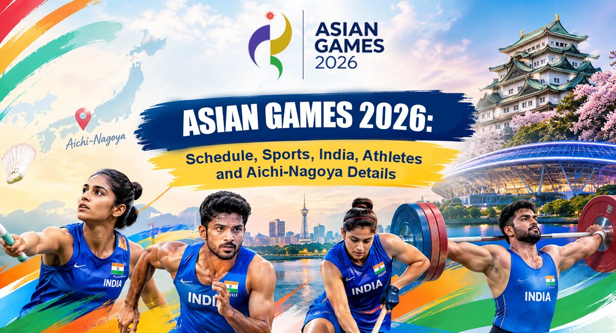 Asian Games 2026: Schedule, Sports, India, Athletes and Aichi-Nagoya Details