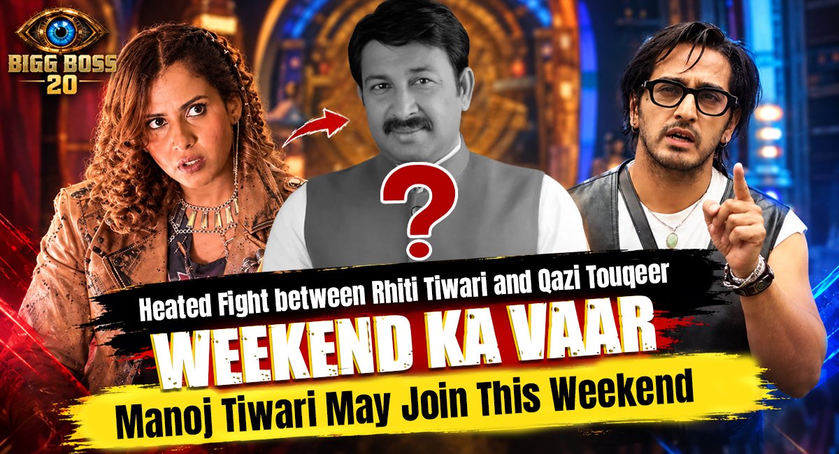 Rhiti Tiwari and Qazi Touqeer’s Heated Fight, Manoj Tiwari May Join Weekend Ka Vaar
