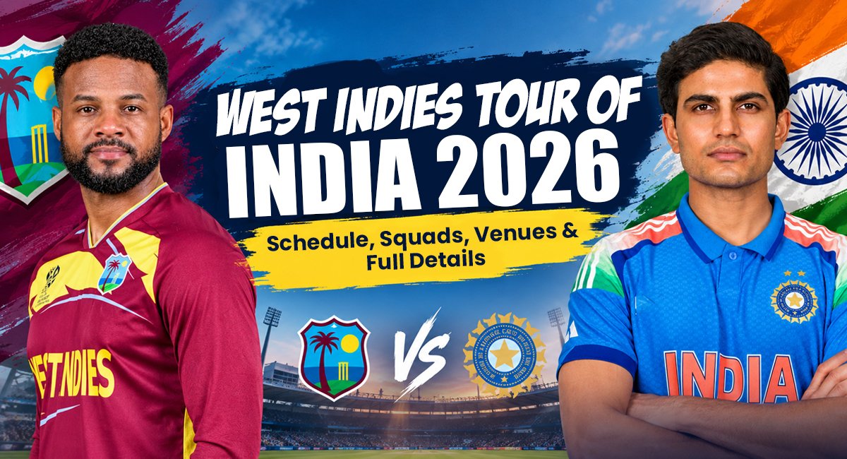 West Indies Tour of India 2026: Schedule, Squads, Venues & Full Details