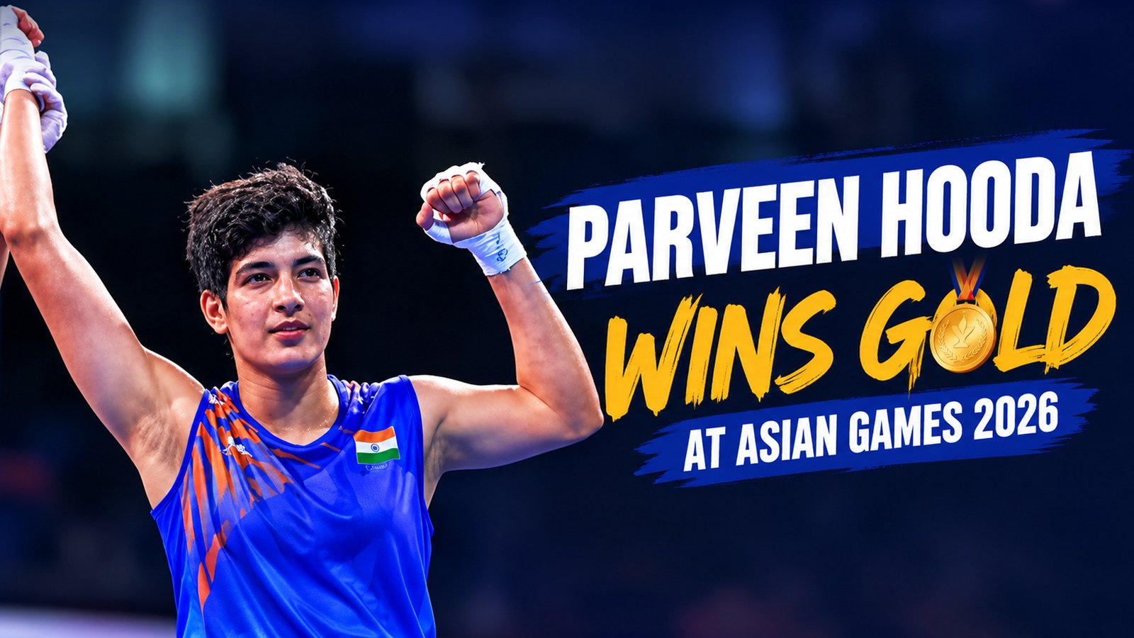 Parveen Hooda’s Golden Comeback: India Gets Another Asian Games Boxing Gold