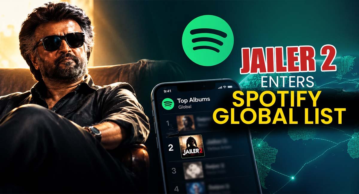 Jailer 2 Enters Spotify Top Albums Debut Global List
