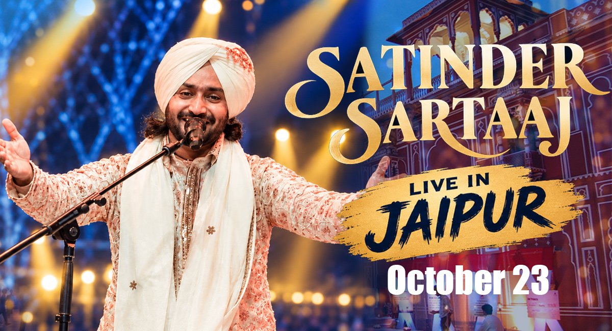 Satinder Sartaaj Jaipur Concert on October 23 2026 Date Venue and Ticket Details