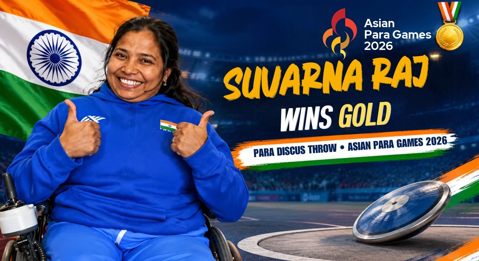 Suvarna Raj Wins Gold for India at Asian Para Games 2026