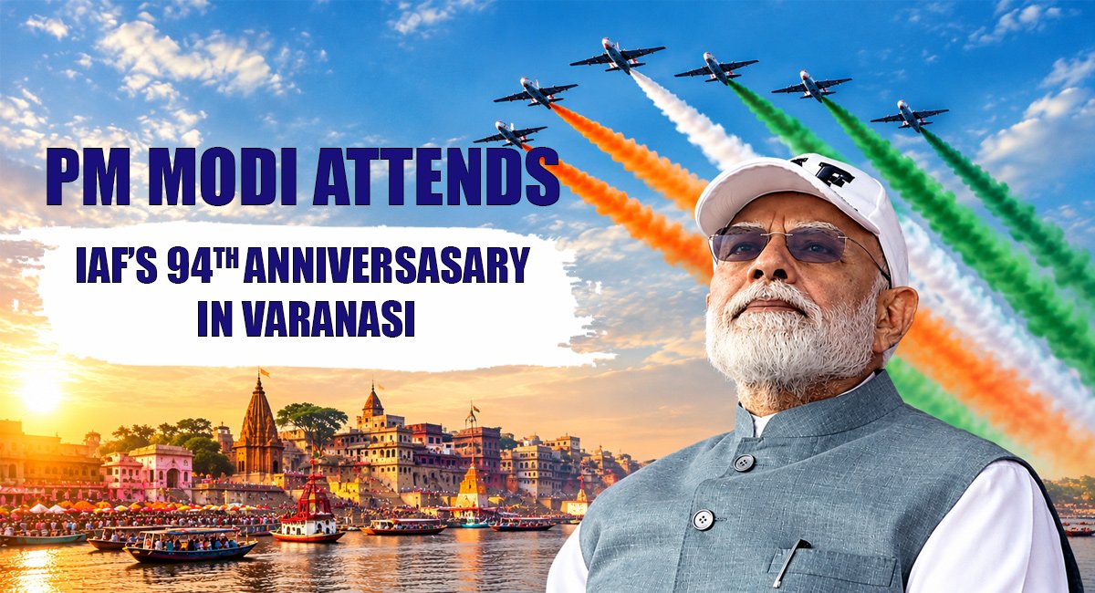 PM Modi Attends ‘Wings Over Ganges’ Air Show in Varanasi on IAF’s 94th Anniversary
