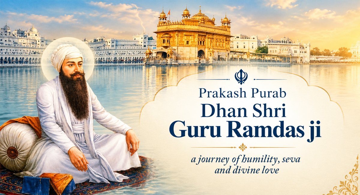 Guru Ram Das Ji Birthday Gurpurab 2026: History, Teachings and Importance